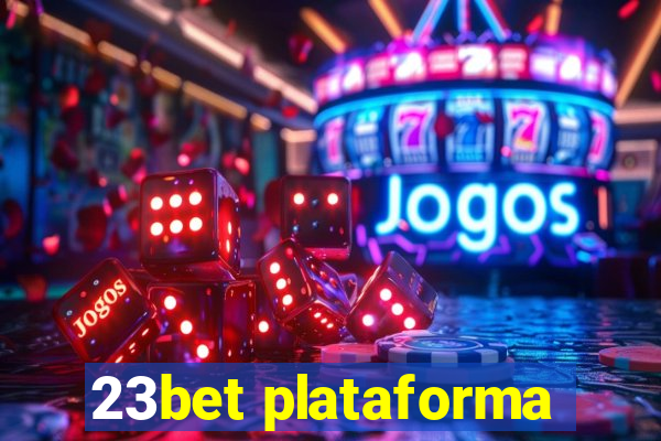 23bet plataforma